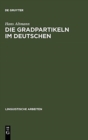 Image for Die Gradpartikeln im Deutschen
