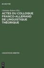 Image for Actes du colloque franco-allemand de linguistique th?orique