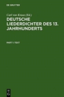 Image for Deutsche Liederdichter Des 13. Jahrhunderts : I. Text Und II. Kommentar