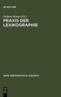Image for Praxis der Lexikographie