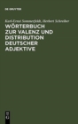 Image for Woerterbuch zur Valenz und Distribution deutscher Adjektive