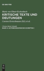 Image for Kritische Texte und Deutungen, Band 4, Autobiographische Schriften I
