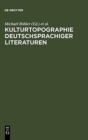 Image for Kulturtopographie deutschsprachiger Literaturen