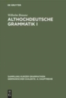 Image for Althochdeutsche Grammatik I : Laut- und Formenlehre