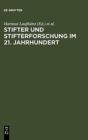 Image for Stifter und Stifterforschung im 21. Jahrhundert