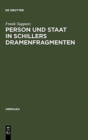 Image for Person und Staat in Schillers Dramenfragmenten