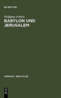 Image for Babylon Und Jerusalem