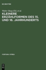 Image for Kleinere Erz?hlformen Des 15. Und 16. Jahrhunderts