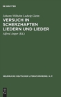 Image for Versuch in Scherzhaften Liedern und Lieder