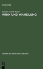 Image for Wink Und Wandlung : Komposition Und Poetik in Rilkes Sonette an Orpheus
