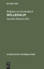 Image for Willehalm : Nach der Handschrift 857 der Stiftsbibliothek St. Gallen