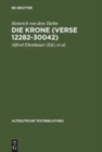 Image for Die Krone (Verse 12282-30042) : Nach der Handschrift Cod.Pal.germ. 374 der Universitatsbibliothek Heidelberg nach Vorarbeiten von Fritz Peter Knapp und Klaus Zatloukal