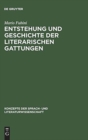 Image for Entstehung und Geschichte der literarischen Gattungen