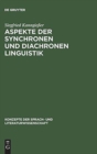 Image for Aspekte der synchronen und diachronen Linguistik