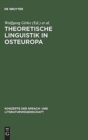 Image for Theoretische Linguistik in Osteuropa : Originalbeitrage Und Erstubersetzungen