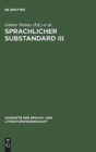 Image for Sprachlicher Substandard III