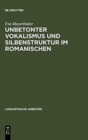 Image for Unbetonter Vokalismus und Silbenstruktur im Romanischen