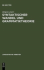Image for Syntaktischer Wandel und Grammatiktheorie