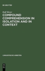Image for Compound Comprehension in Isolation and in Context