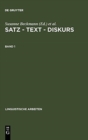 Image for Satz - Text - Diskurs. Band 1