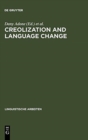 Image for Creolization and Language Change