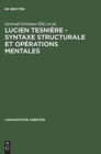 Image for Lucien Tesniere - Syntaxe structurale et operations mentales