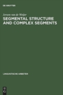 Image for Segmental Structure and Complex Segments