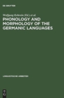 Image for Phonology and Morphology of the Germanic Languages