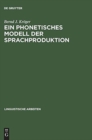Image for Ein phonetisches Modell der Sprachproduktion