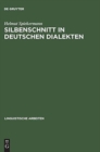 Image for Silbenschnitt in deutschen Dialekten