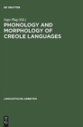 Image for Phonology and Morphology of Creole Languages