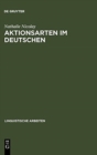 Image for Aktionsarten im Deutschen  : Prozessualitèat und Stativitèat