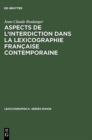 Image for Aspects de l&#39;Interdiction Dans La Lexicographie Fran?aise Contemporaine