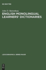 Image for English monolingual learners&#39; dictionaries : A user-oriented study