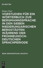 Image for Vorstudien Fur Ein Worterbuch Zur Bergmannssprache in Den Sieben Niederungarischen Bergstadten Wahrend Der Fruhneuhochdeutschen Sprachperiode