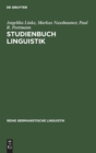 Image for Studienbuch Linguistik  : ergèanzt um ein Kapitel &quot;Phonetik/Phonologie&quot; von Urs Willi