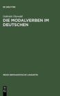 Image for Die Modalverben im Deutschen