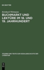 Image for Buchmarkt und Lekture im 18. und 19. Jahrhundert