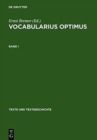 Image for Vocabularius Optimus : Bd. I: Werkentstehung Und Textuberlieferung. Register. Bd. II: Edition