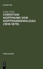 Image for Christian Hoffmann von Hoffmannswaldau (1616-1679)
