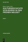 Image for Kulturgeschichte Schlesiens in Der Fruhen Neuzeit