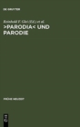 Image for >Parodia : Aspekte Intertextuellen Schreibens in Der Lateinischen Literatur Der Fruhen Neuzeit