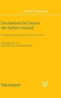 Image for Das Lateinische Drama Der Fr?hen Neuzeit : Exemplarische Einsichten in PRAXIS Und Theorie