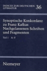 Image for Synoptische Konkordanz Zu Franz Kafkas Nachgelassenen Schriften Und Fragmenten