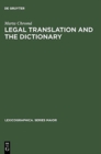 Image for Legal Translation and the Dictionary