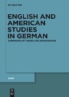 Image for English and American Studies in German : A Supplement to Anglia - Summaries of Theses and Monographs