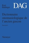 Image for Dictionnaire onomasiologique de l&#39;ancien gascon (DAG), Fascicule 4, Dictionnaire onomasiologique de l&#39;ancien gascon (DAG) Fascicule 4