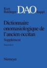 Image for Dictionnaire onomasiologique de lancien occitan (DAO) Dictionnaire onomasiologique de lancien occitan - Supplement Dictionnaire onomasiologique de l&#39;ancien occitan (DAO)