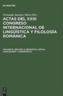 Image for Actas del XXIII Congreso Internacional de Ling??stica y Filolog?a Rom?nica, Volume III, Secci?n 4