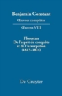 Image for Florestan. de l&#39;Esprit de Conquete Et de l&#39;Usurpation. Reflexions Sur Les Constitutions (1813-1814)